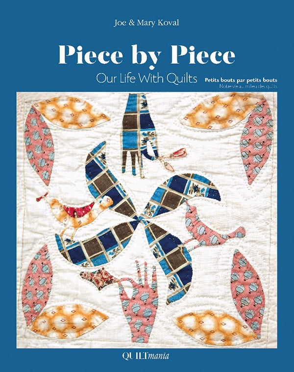 Libro Retazo a Retazo Nuestra Vida con Quilts Quiltmania Tapa dura 248 páginas